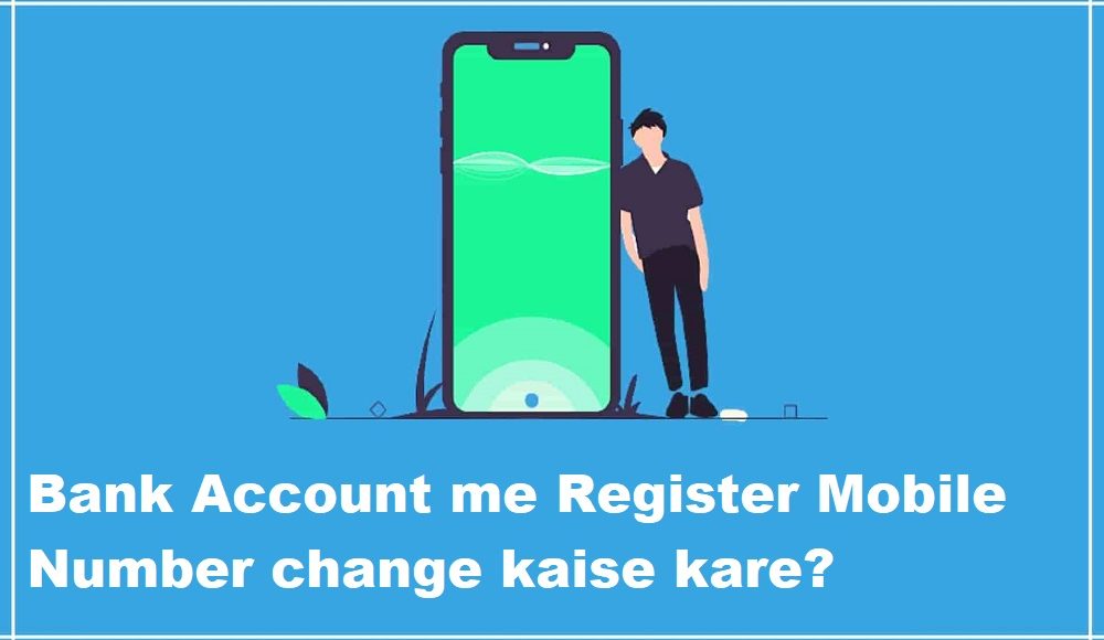 how-to-change-mobile-number-with-bank-account